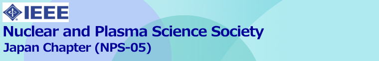 IEEE Nuclear and Plasma Science Society Japan Chapter